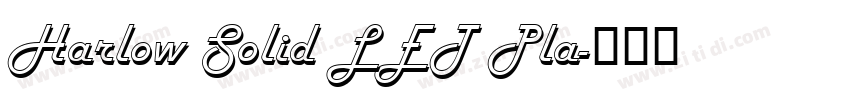 Harlow Solid LET Pla字体转换